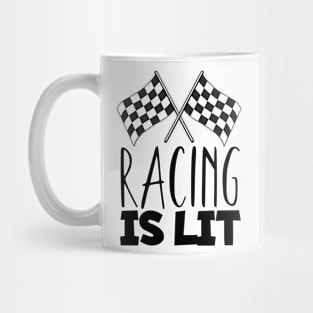 Racing is lit Mug